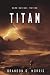 Titan: Hard Science Fiction (Eismond) (German Edition)