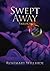 Swept Away: Trilogy