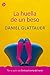 Huella de un beso, La by Daniel Glattauer