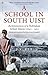 A School in South Uist: Reminiscences of a Hebridean School Master 1890-1913