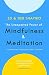 The Unexpected Power of Mindfulness and Meditation