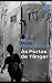 Às Portas de Tânger (Gates to Tangier /En las puertas de Tánger/ בשערי טנג׳יר/ Aux portes de Tanger/ Alle Porte di Tangeri) (Portuguese Edition)