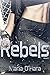 Rebels (German Edition)