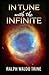 "In Tune with the Infinite Book by Ralph Waldo Trine (illustrated edition)