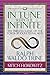 In Tune With the Infinite (Condensed Classics): The Timeless Classic on the Power of Your Eternal Mind