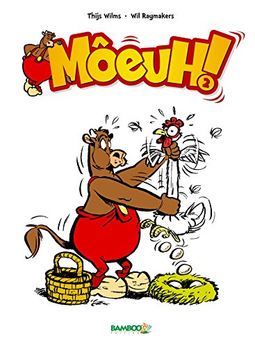 Môeuh ! - tome 02 (Hardcover)