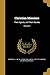 Christian Missions: Their Agents, and Their Results; Volume 2
