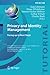 Privacy and Identity Management. Facing up to Next Steps: 11th IFIP WG 9.2, 9.5, 9.6/11.7, 11.4, 11.6/SIG 9.2.2 International Summer School, Karlstad, Sweden, August 21-26, 2016, Revised Selected Papers