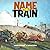Name That Train