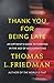 Thank You for Being Late: An Optimist's Guide to Thriving in the Age of Accelerations