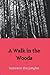 A Walk in the Woods: Rediscovering America on the Appalachian Trail