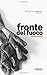 Fronte del fuoco (Italian Edition)