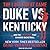 The Last Great Game Lib/E: Duke vs. Kentucky and the 2.1 Seconds That Changed Basketball