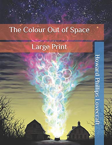 The Colour Out of Space: Large Print