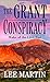 The Grant Conspiracy: Wake of the Civil War (Thorndike Press Large Print Hardcover Western)
