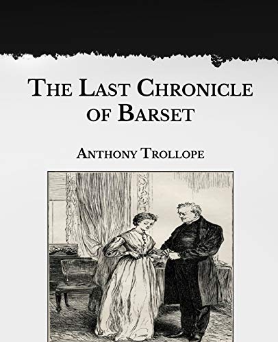 The Last Chronicle of Barset: Large Print