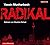 Radikal: Gekürzte Lesung