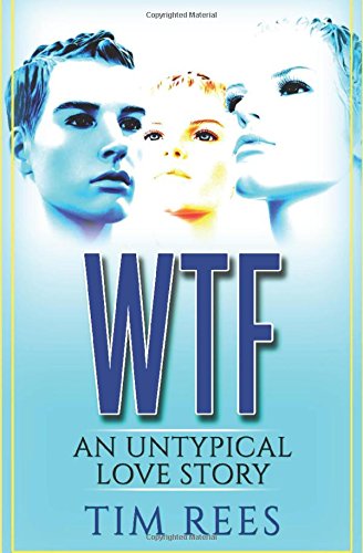 wtf: An untypical love story. (Paperback)
