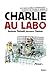 Charlie au labo