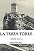 La Terza Torre (Italian Edition)