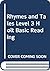 Rhymes and Tales Level 3 Holt Basic Reading