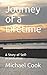 Journey of a Lifetime: A Story of Self-examination