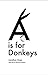 A Is for Donkeys