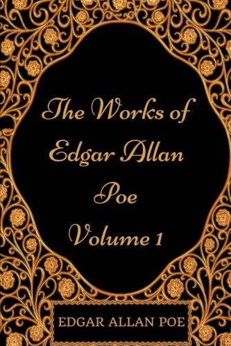 The Works of Edgar Allan Poe - Volume I: By Edgar Allan Poe - Illustrated