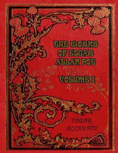 The Works of Edgar Allan Poe - Volume I
