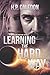 Learning the Hard Way 2