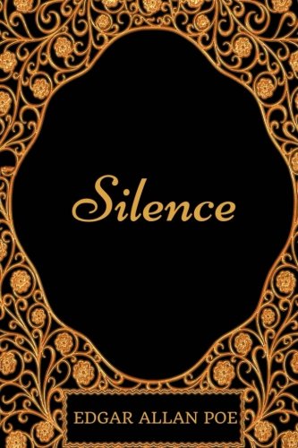 Silence: By Edgar Allan Poe - Illustrated