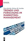 Trends und Forschung im Marketingmanagement (De Gruyter Studium) (German Edition)