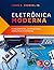 Eletrônica Moderna by Louis Frenzel