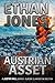 The Austrian Asset: Justin Hall #10 (Justin Hall Spy Thriller)