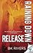 Raining Down Release (Raining Down Series)
