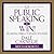 Public Speaking to Win: The Original Formula To Speaking With Power (Abridged) (The Condensed Classics Library)