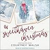 A Sweethaven Christmas Lib/E by Courtney Walsh
