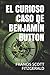 EL CURIOSO CASO DE BENJAMÍN BUTTON (Spanish Edition)