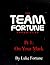 The Team Fortune Chronicles...