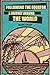 Following the Equator: A Journey Around the World: Illustrated