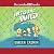 Into the Wild: Yet Another Misadventure (The Chicken Squad, #3)