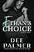 Ethans Choice: A Scorching Beach Romance (The Choices Series Book)