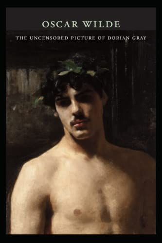 The Uncensored Picture of Dorian Gray