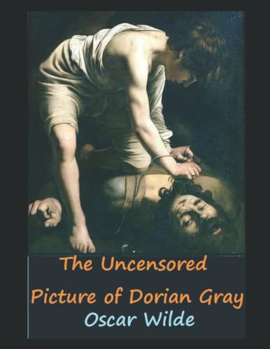 The Uncensored Picture of Dorian Gray