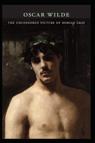 The Uncensored Picture of Dorian Gray