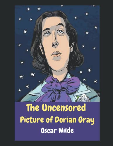 The Uncensored Picture of Dorian Gray