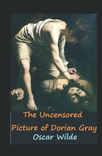 The Uncensored Picture of Dorian Gray
