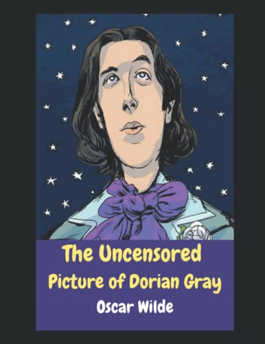 The Uncensored Picture of Dorian Gray