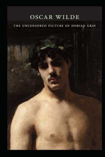The Uncensored Picture of Dorian Gray