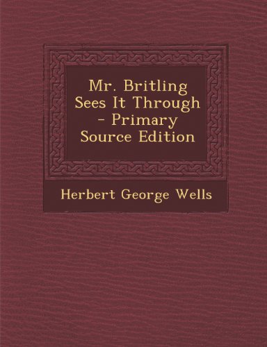 Mr. Britling Sees It Through